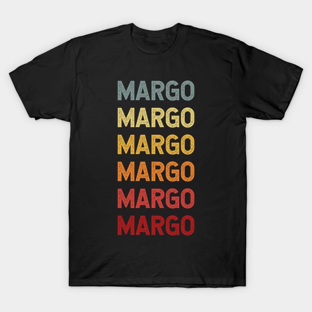 Margo Name Vintage Retro Gift Called Margo T-Shirt by CoolDesignsDz